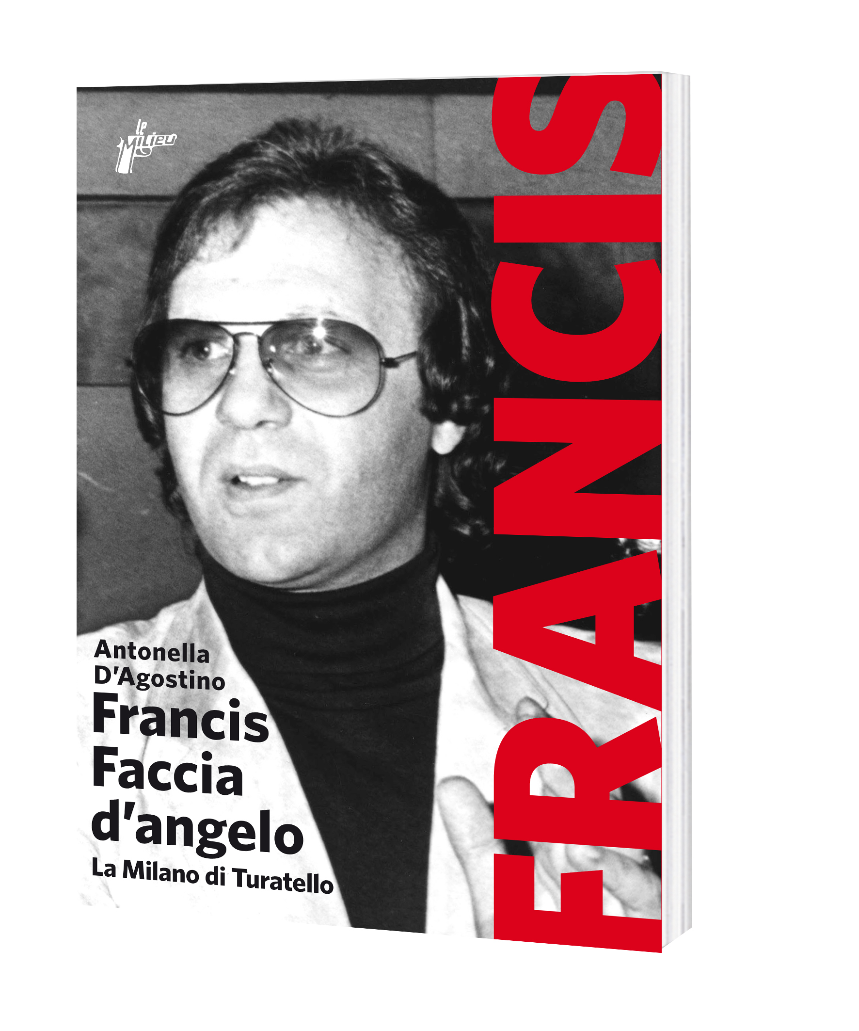 Milieu FRANCIS Faccia d'Angelo