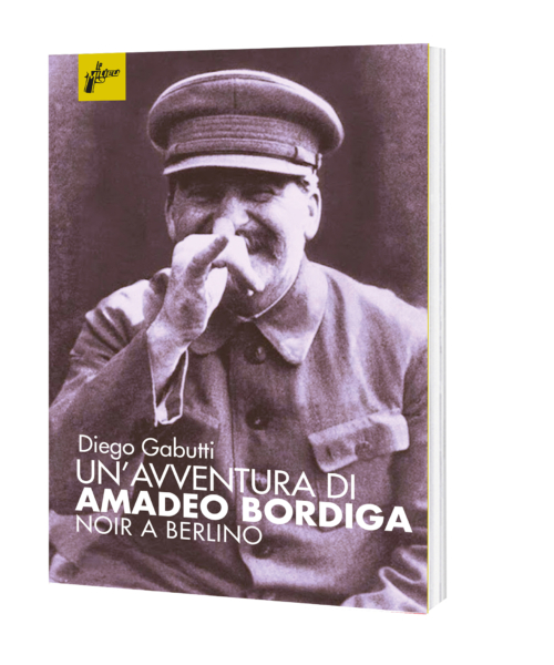 Un’avventura di Amadeo Bordiga